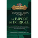 An Import of Intrigue