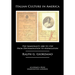 Italian Culture in America: The Immigrants, 1880 to 1930 - From Discrimination to Assimilation