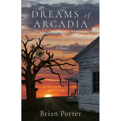 Dreams of Arcadia