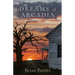 Dreams of Arcadia