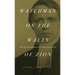 Watchman on the Walls of Zion: The Life and Influence of Simon van Velzen