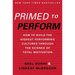 Primed to Perform: How to Build the Highest Performing Cultures Through the Science of Total Motivation