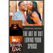 The Art of Out Loving Your Spouse