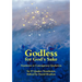 Godless for God's Sake - Nontheism in Contemporary Quakerism