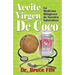 Aceite Virgen De Coco: La Medicina Milagrosa de Nuestra Naturaleza