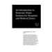 An Introduction to Domestic Water Systems for Hospitals and Medical Clinics