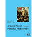 Arguing About Political Philosophy