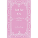 Just For You