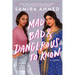 Mad, Bad & Dangerous to Know