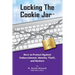 Locking the Cookie Jar: How to Protect Against Embezzlement, Identity Theft, and Hackers