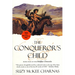 The Conqueror's Child: Book Four of the Holdfast Chronicles