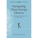 Resetting Our Future - Navigating Clean Energy Choices: A Clear Guide for Small Business Decision-Makers