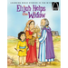 Elijah Helps a Widow - Arch Books