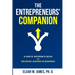 The Entrepreneurs' Companion: A Useful Reference Book for Decision-Makers in Business
