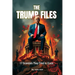 The Trump Files - 17 Scandals They Tried to Bury
