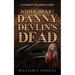 Didja' Hear? Danny Devlin's Dead: A Tommy Palmer Story