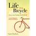 Life Is a Bicycle: A Living Philosophy to Finding Your Authenticity