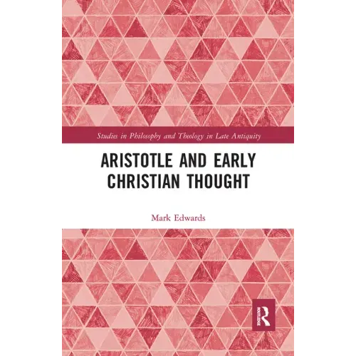 Aristotle and Early Christian Thought