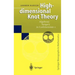 High-Dimensional Knot Theory: Algebraic Surgery in Codimension 2