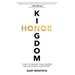 Kingdom Honor: 12 Keys to Serving Your Leaders and Unlocking Your Destiny