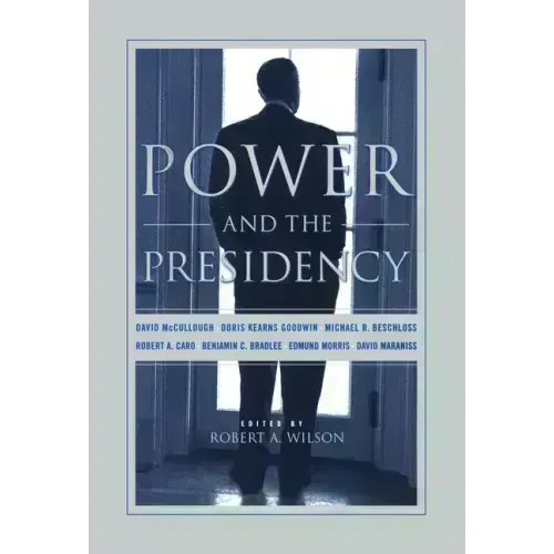 Power and the Presidency