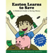 Easton Learns to Save: A Children's Guide to Saving Money: Coloring & Activity Book