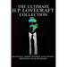 The Ultimate H. P. Lovecraft Collection