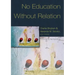 No Education Without Relation: Foreword by Nel Noddings