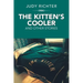 The Kitten'S Cooler: And Other Stories