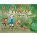 Mischief in the Forest: A Yarn Yarn