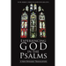 Experiencing God in the Psalms