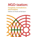 Ngoization: Complicity, Contradictions and Prospects