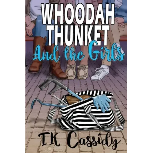 Whoodah Thunket and the girls
