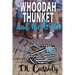 Whoodah Thunket and the girls