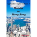 Apprendre l'anglais en lisant 3: Holiday in Hong Kong