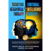 Cognitive Behavioral Therapy & Emotional Intelligence Mastery 2-in-1: The #1 CBT Collection for Mastering Your Emotions and Retraining Your Brain to D