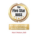 The Five-Star Boss: Becoming a Manager Others Want to Follow