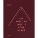 All You Can Lose Is Your Heart