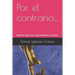 Por el contrario...: Aportes para una contra cultura cristiana