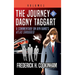 The Journey of Dagny Taggart: A Commentary on Ayn Rand's Atlas Shrugged: Volume 1