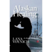 Alaskan Healing: An Alaskan Healing Novel