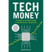 Tech Money: A Guide to the New Game of Technology Investing