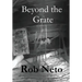 Beyond the Grate