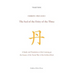 The Seal of the Unity of the Three: A Study and Translation of the Cantong qi, the Source of the Taoist Way of the Golden Elixir