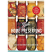 Ball Complete Book of Home Preserving: 400 Delicious and Creative Recipes for Today