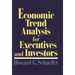 Economic Trend Analysis for Executives and Investors