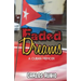 Faded Dreams: A Cuban Memoir
