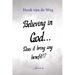 Believing in God... Does it bring any benefit!?