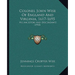 Colonel John Wise Of England And Virginia, 1617-1695: His Ancestors And Descendants (1918)