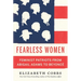 Fearless Women: Feminist Patriots from Abigail Adams to Beyoncé
